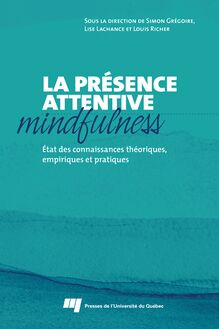 La Presence attentive (mindfulness)