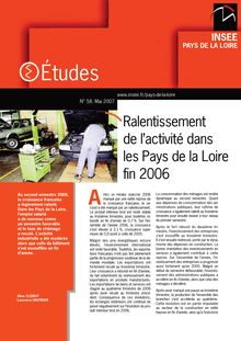Ralentissement de l activité dans les Pays de la Loire fin 2006