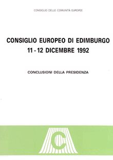 Consiglio Europeo di Edimburgo 11-12 Dicembre 1992