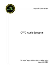 CWD Audit Synopsis