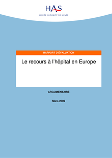 Le Recours à l hôpital en Europe - Rapport État des lieux "Le recours à l hôpital en Europe"