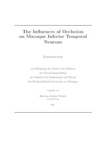 The influences of occlusion on macaque inferior temporal neurons [Elektronische Ressource] / vorgelegt von Kristina Juliane Nielsen