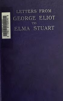 Letters to Elma Stuart, 1872-1880; edited by Roland Stuart