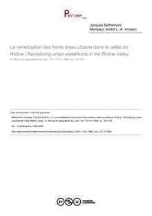 La revitalisation des fronts d eau urbains dans la vallée du Rhône / Revitalizing urban waterfronts in the Rhône valley - article ; n°4 ; vol.73, pg 331-335