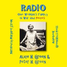 Radio: One Woman s Family in War and Pieces