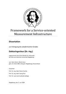 Framework for a service-oriented measurement infrastructure [Elektronische Ressource] / von: Martin Kunz