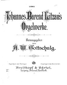 Partition complète, Orgelwerke., Litzau, Johannes Barend
