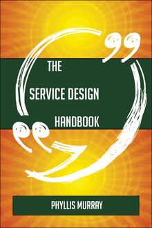 The Service Design Handbook - Everything You Need To Know About Service Design