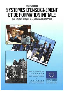 Structures des systèmes d enseignement et de formation initiale dans les États membres de la Communauté européenne 1990