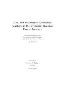 One- and two-particle correlation functions in the dynamical quantum cluster approach [Elektronische Ressource] / vorgelegt von Stephan Hochkeppel