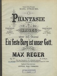 Partition couverture couleur, Phantasie für Orgel über den choral  Ein feste Burg ist unser Gott , Op.27
