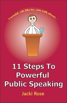 11 Steps to Powerful Public Speaking