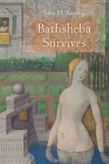 Bathsheba Survives