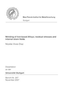 Nitriding of iron-based alloys; residual stresses and internal strain fields [Elektronische Ressource] / vorgelegt von Nicolás Vives Díaz