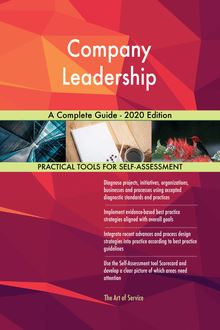 Company Leadership A Complete Guide - 2020 Edition