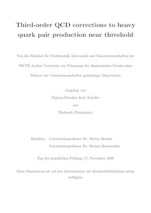 Third-order QCD corrections to heavy quark pair production near threshold [Elektronische Ressource] / vorgelegt von Kurt Schuller