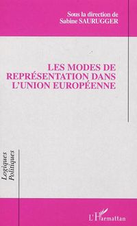 Les modes de représentation dans l Union européenne