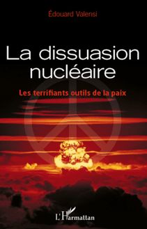La dissuasion nucléaire