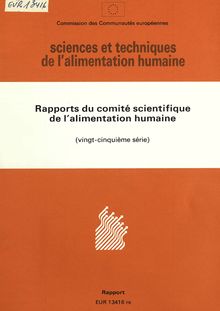 Rapports du comité scientifique de l'alimentation humaine (Vingt-cinquième série)