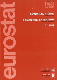 EXTERNAL TRADE . Monthly statistics 3 1986