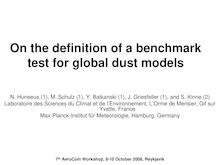 On the definition of a benchmark test for global dust models