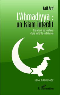 L Ahmadiyya : un islam interdit
