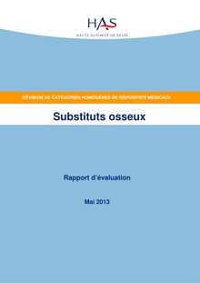 Évaluation des substituts osseux - Rapport d évaluation des substituts osseux