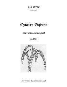 Partition complète, 4 Ogives, Satie, Erik
