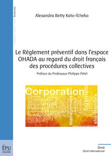 Le Règlement préventif dans l espace OHADA au regard du droit français des procédures collectives
