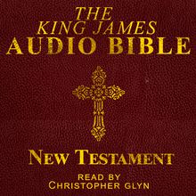 The King James Audio Bible New Testament Complete