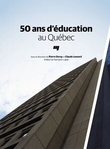 50 ans d éducation au Québec