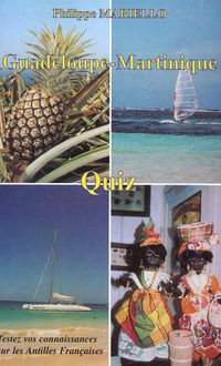 Guadeloupe-Martinique - Quiz