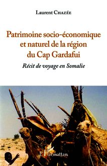 Patrimoine socio-économique et naturel de la région du Cap Gardafui