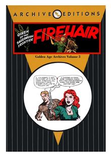 Firehair Golden Age Archives V3