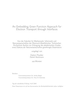 An embedding green function approach for electron transport through interfaces [Elektronische Ressource] / vorgelegt von Daniel Wortmann