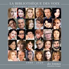 Catalogue sonore La Bibliothèque des voix 1980-2020 Anniversaire