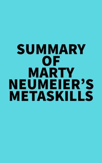 Summary of Marty Neumeier s Metaskills