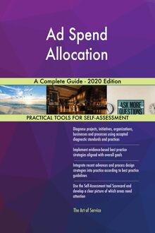 Ad Spend Allocation A Complete Guide - 2020 Edition