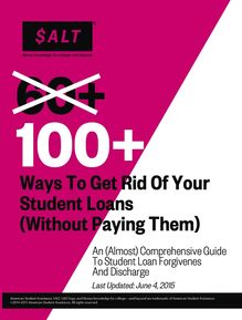 100+ Ways to Get Rid of Your Student Loans (Without Paying Them)