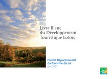 Livre Blanc du Développement Touristique Lotois