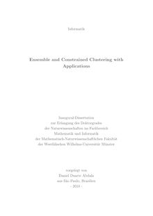Ensemble and constrained clustering with applications [Elektronische Ressource] / vorgelegt von Daniel Duarte Abdala