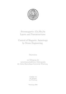 Ferromagnetic (Ga,Mn)As layers and nanostructures [Elektronische Ressource] : control of magnetic anisotropy by strain engineering / vorgelegt von Jan Wenisch