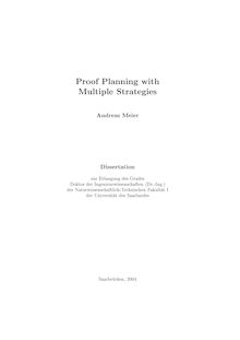 Proof planning with multiple strategies [Elektronische Ressource] / Andreas Meier