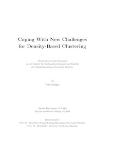 Coping with new challengens for density-based clustering [Elektronische Ressource] / von Peer Kröger