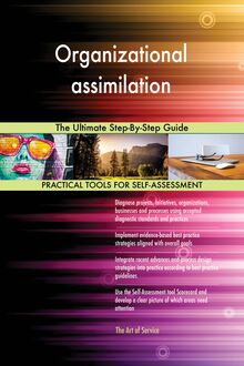 Organizational assimilation The Ultimate Step-By-Step Guide