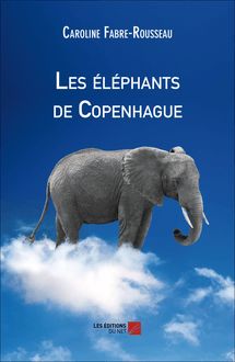 Les éléphants de Copenhague