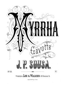 Partition complète, Myrrha Gavotte, B minor, Sousa, John Philip