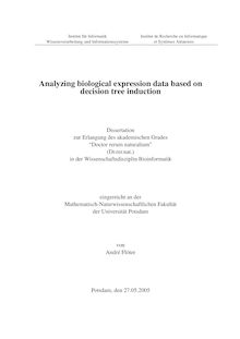 Analyzing biological expression data based on decision tree induction [Elektronische Ressource] / von André Flöter