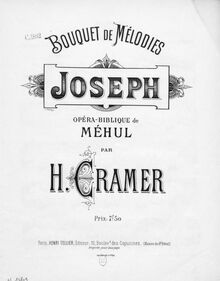 Partition complète, Bouquet de mélodies sur  Joseph , Cramer, Henri (fl. 1890)