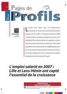 L’emploi salarié en 2007 : Lille et  Lens-Hénin ont capté l’essentiel de la  croissance